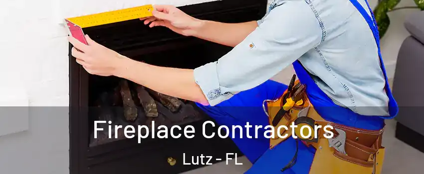  Fireplace Contractors Lutz - FL