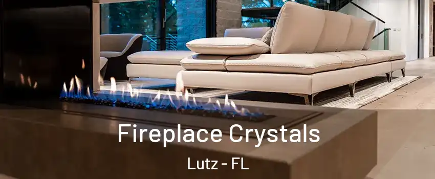  Fireplace Crystals Lutz - FL