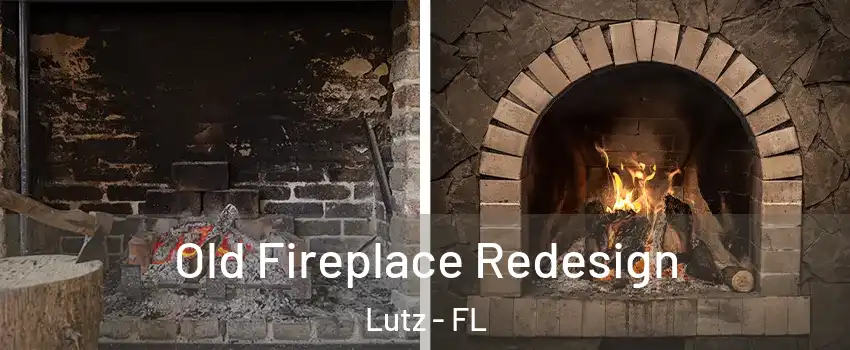  Old Fireplace Redesign Lutz - FL
