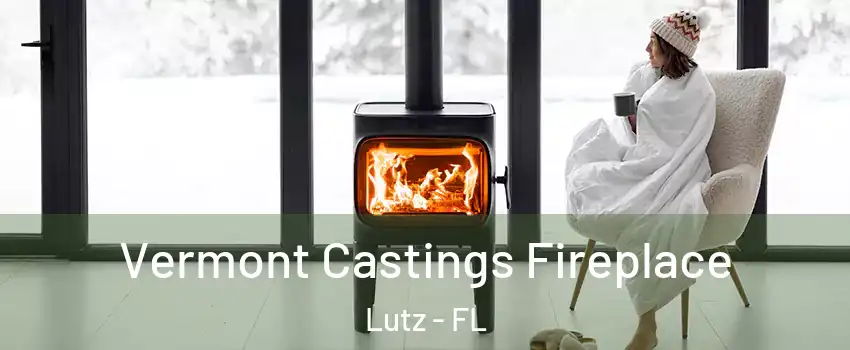  Vermont Castings Fireplace Lutz - FL